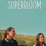 Superbloom-2025-Film-Online-Subtitrat-in-Romana