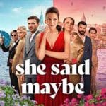 A-spus-poate-She-Said-Maybe-2025-Film-Online-Subtitrat-in-Romana