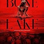 Bone Lake (2025) Bone-Lake-2025-Film-Online-Subtitrat-in-Romana