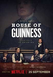 Casa Guinness House of Guinness 2025 Serial Online Subtitrat in Romana online subtitrat in romana