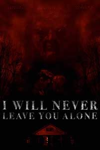 I Will Never Leave You Alone 2023 Film Online Subtitrat in Romana online subtitrat in romana