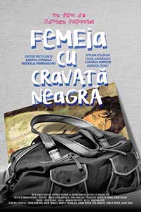 Femeia cu cravata neagra 2016 Film Romanesc Online Vizioneaza Gratuit online subtitrat in romana