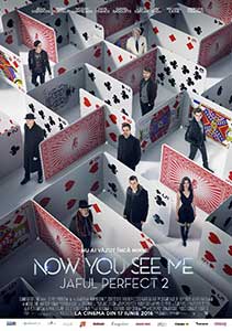 Jaful Perfect 2 Now You See Me 2 2016 Film Online Subtitrat online subtitrat in romana