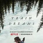 Trenul din vis – Train Dreams (2025) Trenul-din-vis-Train-Dreams-2025-Film-Online-Subtitrat-in-Romana