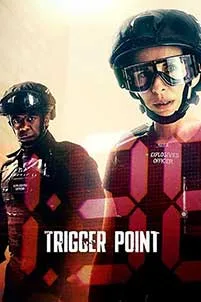 Trigger Point 2022 Serial Online Subtitrat in Romana online subtitrat in romana