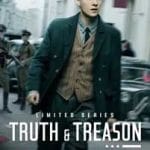 Truth and Treason (2025) Truth-and-Treason-2025-Serial-Online-Subtitrat-in-Romana