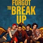 We-Forgot-to-Break-Up-2024-Film-Online-Subtitrat-in-Romana