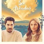 Sev Arkadas (2025) Sev-Arkadas-2025-Film-Online-Subtitrat-in-Romana