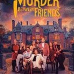 A Murder Between Friends (2026) A-Murder-Between-Friends-2026-Film-Online-Subtitrat-in-Romana