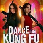 Dance the Kung Fu (2025) Dance-the-Kung-Fu-2025-Film-Online-Subtitrat-in-Romana