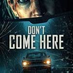 Don’t Come Here (2025) Dont-Come-Here-2025-Film-Online-Subtitrat-in-Romana