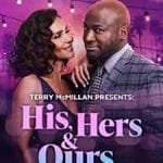 His Hers and Ours (2025) His-Hers-and-Ours-2025-Film-Online-Subtitrat-in-Romana