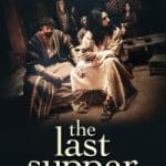 The Last Supper Poster TMDB 1380415