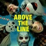 Above the Line Poster TMDB 1426940