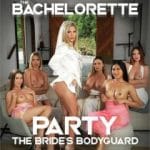 The Bachelorette Party - The Brides Bodyguard Poster TMDB 1626219
